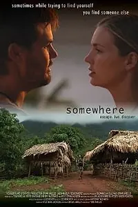 Постер к фильму «Somewhere (2004)»