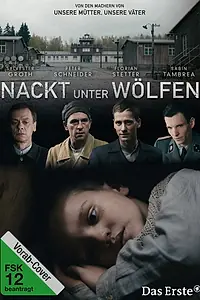 Главный постер фильма «Голый среди волков (2015)»