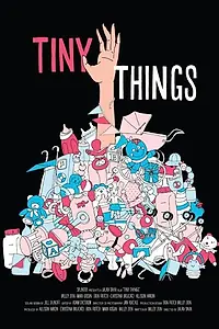 Постер к фильму «Tiny Things (2014)»
