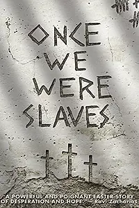 Главный постер фильма «Once We Were Slaves (2014)»