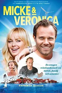 Постер к фильму «Micke & Veronica (2014)»