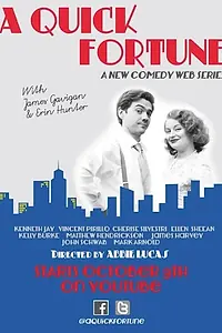 Постер к фильму «A Quick Fortune (2014)»