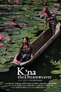 Постер к фильму «K'na the Dreamweaver (2014)»
