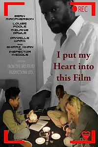 Постер к фильму «I Put My Heart Into This Film (2014)»