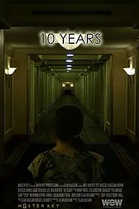 Постер к фильму «10 Years (2014)»