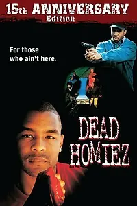 Постер к фильму «Dead Homiez (1993)»