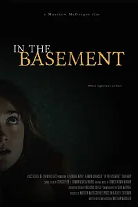 Главный постер фильма «In the Basement (2015)»