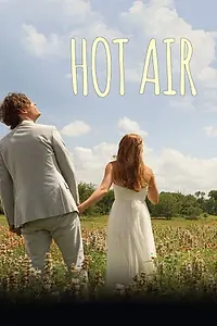 Постер к фильму «Hot Air (2016)»