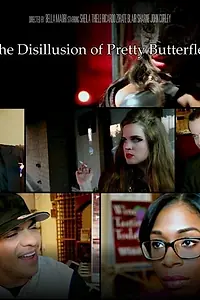 Главный постер фильма «The Disillusion of Pretty Butterflies (2015)»