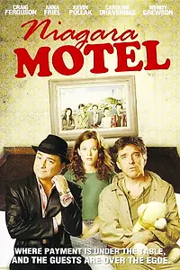 Главный постер фильма «Мотель «Ниагара» (2005)»