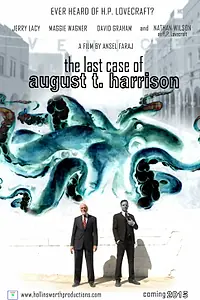 Главный постер фильма «The Last Case of August T. Harrison (2015)»