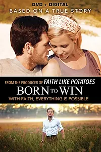 Постер к фильму «Born to Win (2014)»