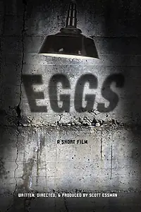 Постер к фильму «Eggs (2014)»