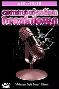 Постер к фильму «Communication Breakdown (2004)»