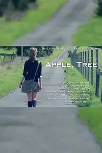 Постер к фильму «Apple, Tree (2013)»