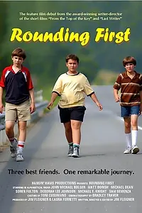 Постер к фильму «Rounding First (2005)»