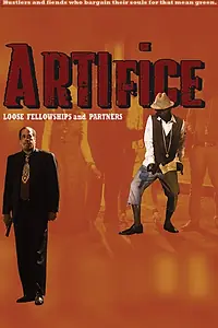 Главный постер фильма «Artifice: Loose Fellowship and Partners (2015)»