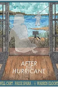 Постер к фильму «After the Hurricane (2015)»