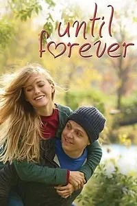 Постер к фильму «Until Forever (2016)»