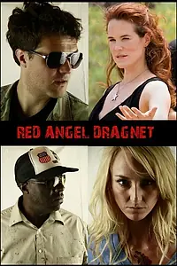 Постер к фильму «Red Angel Dragnet (2014)»
