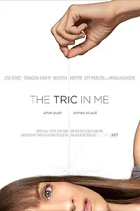 Постер к фильму «The Tric in Me (2014)»