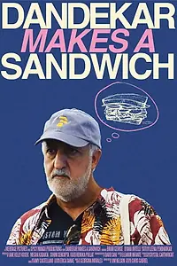 Постер к фильму «Dandekar Makes a Sandwich (2015)»