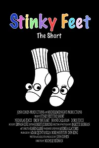 Постер к фильму «Stinky Feet (2016)»