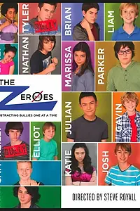 Главный постер фильма «The Zeroes (2014)»