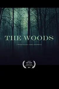 Постер к фильму «The Woods (2014)»