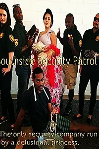 Постер к фильму «Southside Security Patrol (2014)»