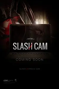 Постер к фильму «Slash Cam»
