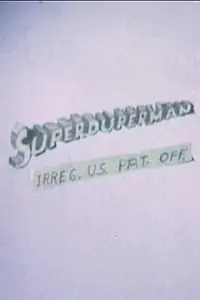 Постер к фильму «Superduperman (1962)»