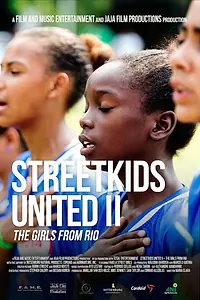 Главный постер фильма «Streetkids United II: The Girls From Rio (2015)»