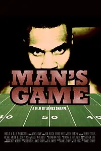 Постер к фильму «Man's Game (2014)»
