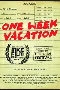 Постер к фильму «One Week Vacation (2014)»