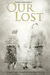 Постер к фильму «Our Lost (2014)»