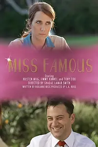 Главный постер фильма «Miss Famous (2015)»