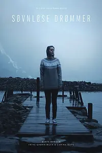 Постер к фильму «Søvnløse Drømmer (2014)»