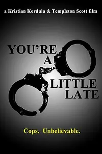Главный постер фильма «You're a Little Late (2014)»