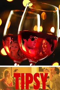 Постер к фильму «Tipsy (2014)»
