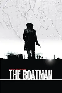 Постер к фильму «The Boatman (2015)»