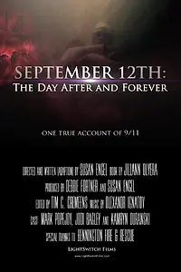 Постер к фильму «September 12th: The Day After and Forever»