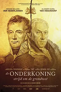 Постер к фильму «De onderkoning: Strijd om de grondwet (2014)»