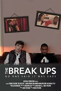 Постер к фильму «The Break Ups (2014)»