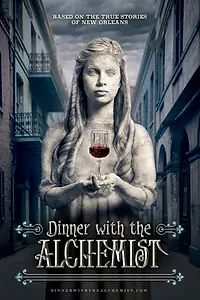 Постер к фильму «Dinner with the Alchemist (2016)»