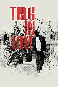 Постер к фильму «Thug in Love»