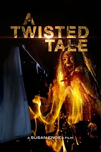 Постер к фильму «A Twisted Tale (2017)»