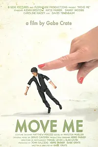 Постер к фильму «Move Me (2015)»