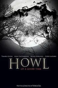 Постер к фильму «Howl of a Good Time (2015)»