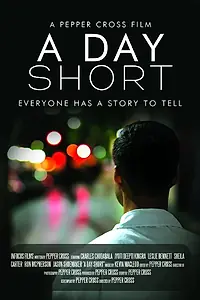 Постер к фильму «A Day Short (2014)»